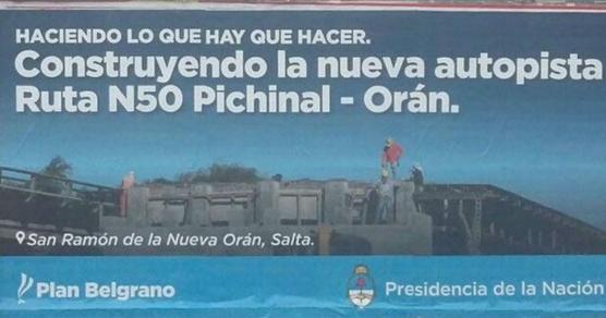 La mentira del Plan Belgrano se evidencia en sus carteles
